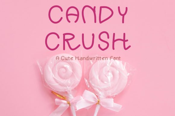 Candy Crush Font: A Playful Script for Real-World Branding