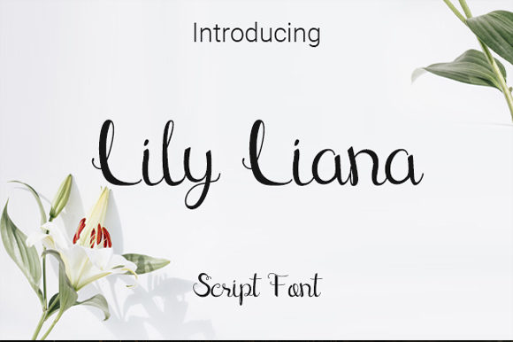 Lily Liana: A Handwritten Typeface That Elevates Creative Projects