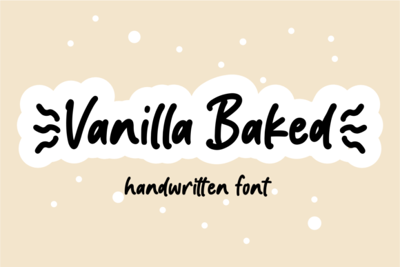 Vanilla Baked: A Handwritten Typeface for Warm, Inviting Design