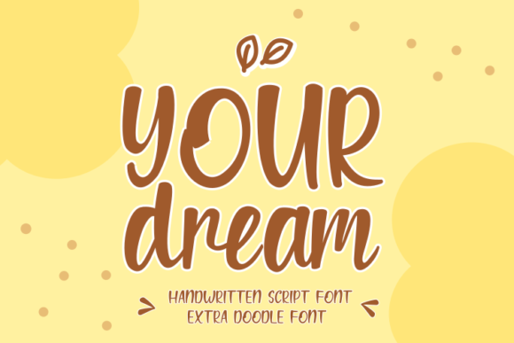 Your Dream Font: A Timeless Typeface for Creative Campaigns